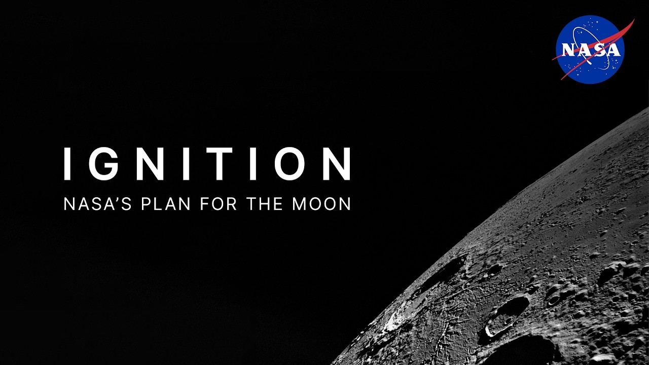 Ignition : le plan de la NASA pour la Lune - YouTube