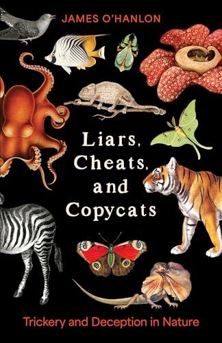 Menteurs, tricheurs et imitateurs : supercheries et tromperies dans la nature